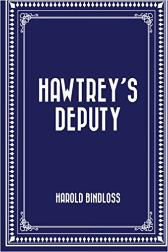 Hawtrey's Deputy